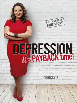 cover image of Depression, it's PAYBACK time!